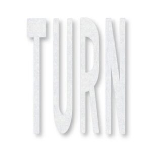 Preformed Thermoplastic TURN