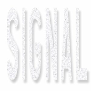 Preformed Thermoplastic SIGNAL