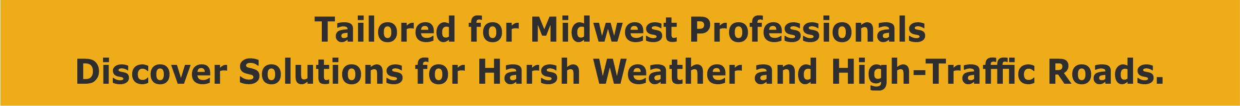 This show is tailored for Midwest Professionals