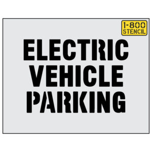 ELECTRIC VEHICLE PARKING Stencil (4"-12")