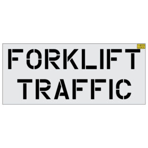 24" FORKLIFT TRAFFIC Wording Stencil