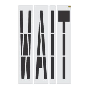 96" California DOT WAIT Stencil