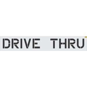 12" DRIVE THRU Stencil