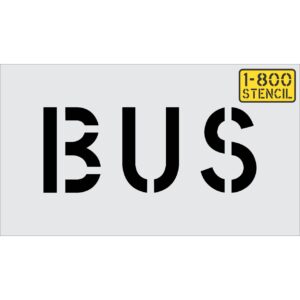 6" BUS Stencil