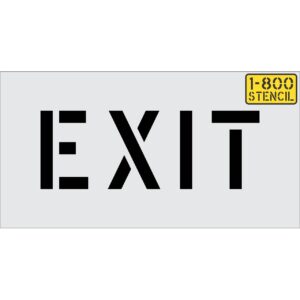 6" EXIT Stencil