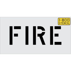 6" FIRE Stencil