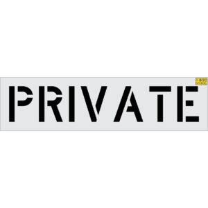 12" PRIVATE Stencil