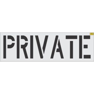 24" PRIVATE Stencil