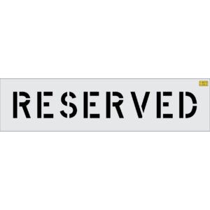 6" RESERVED Stencil