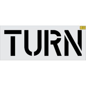 18" TURN Stencil