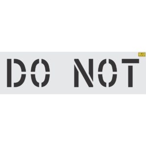 12" DO NOT Stencil