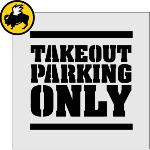 35" Buffalo Wild Wings "Takeout Parking Only" Stencil