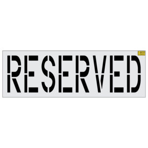 24" RESERVED Stencil