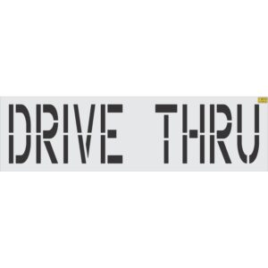 24" DRIVE THRU Stencil