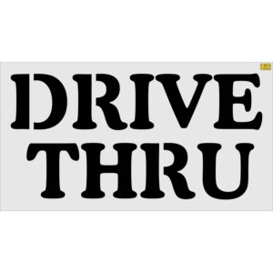 16" Burger King DRIVE THRU Stencil