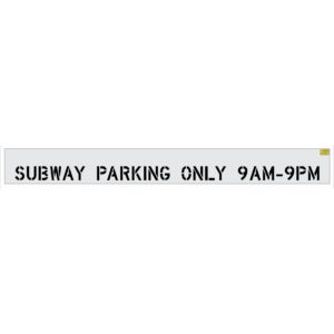 4" SUBWAY PARKING ONLY 9AM-9PM Stencil